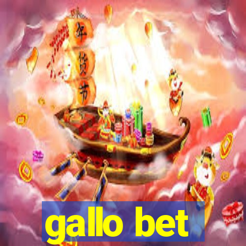 gallo bet