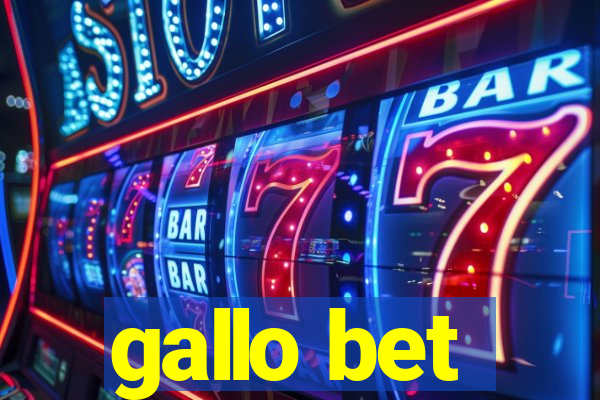 gallo bet