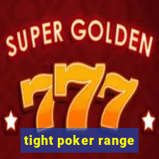 tight poker range