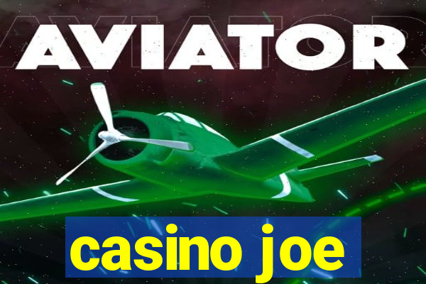 casino joe