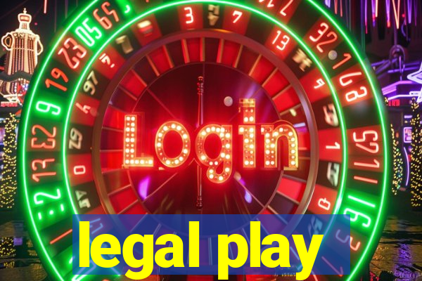 legal play