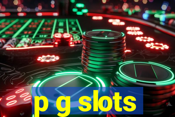 p g slots