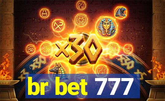 br bet 777