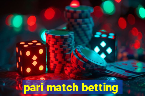 pari match betting