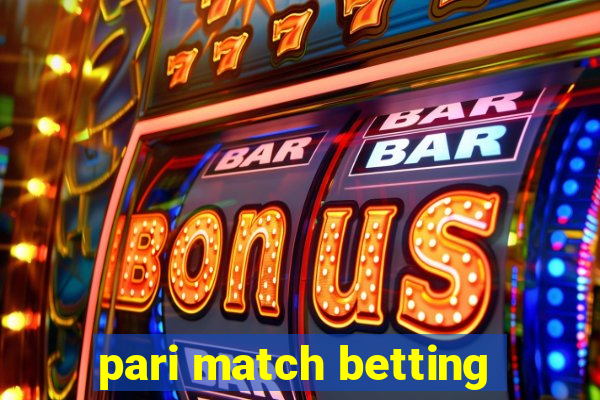 pari match betting