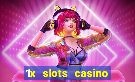 1x slots casino android приложение