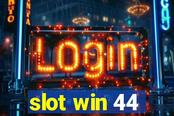 slot win 44