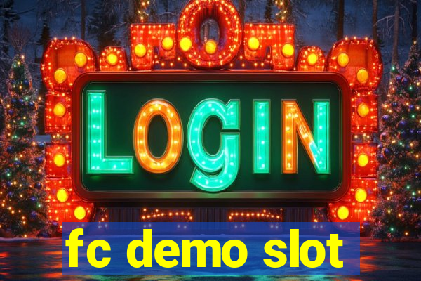 fc demo slot