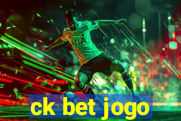 ck bet jogo