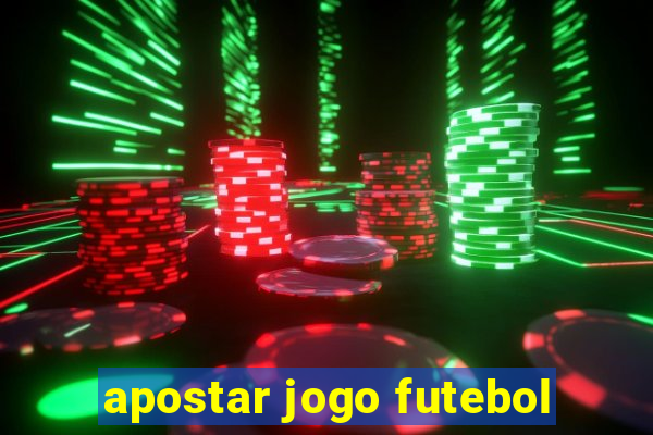 apostar jogo futebol