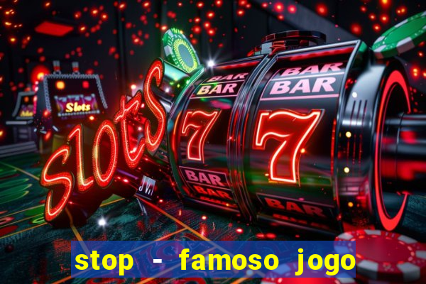 stop - famoso jogo de palavras