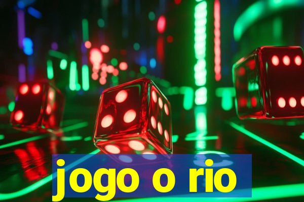 jogo o rio