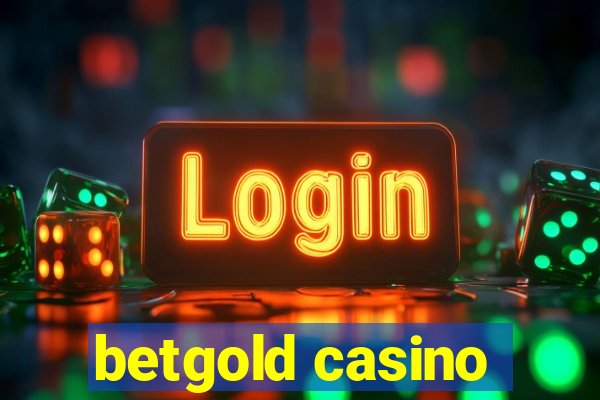 betgold casino