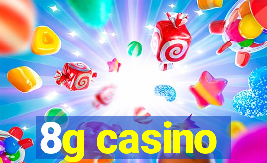 8g casino