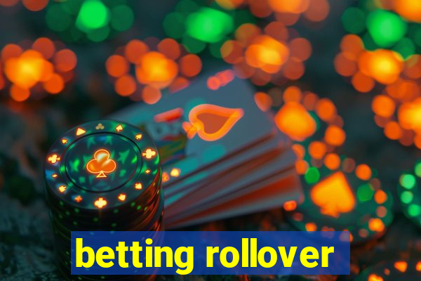 betting rollover