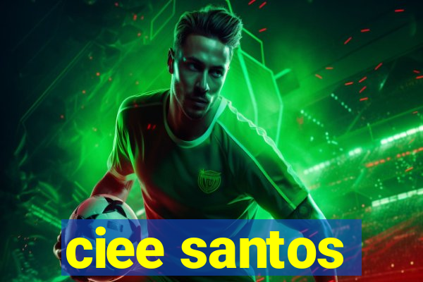 ciee santos