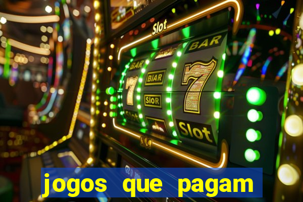 jogos que pagam para jogar