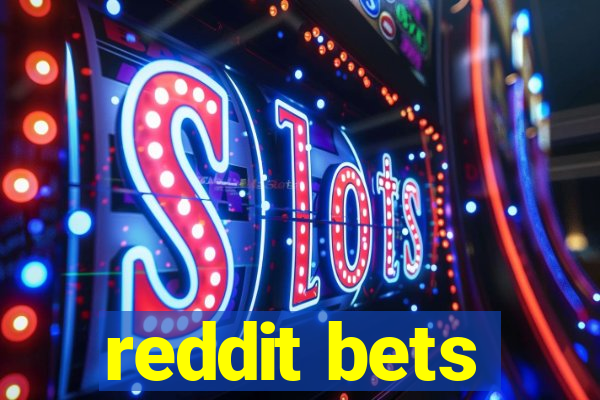 reddit bets