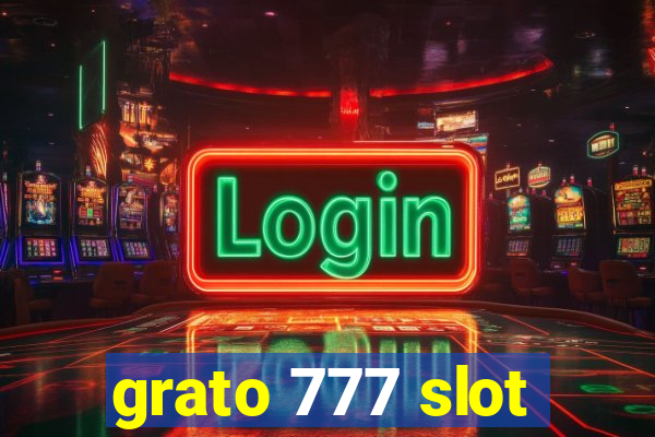 grato 777 slot