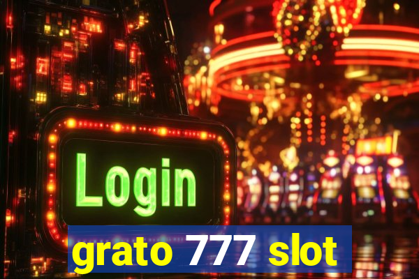 grato 777 slot