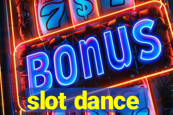 slot dance