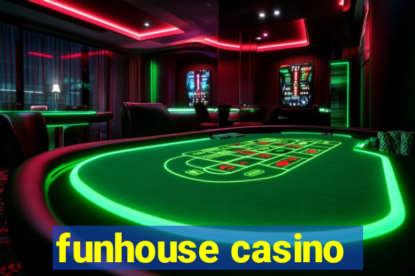 funhouse casino