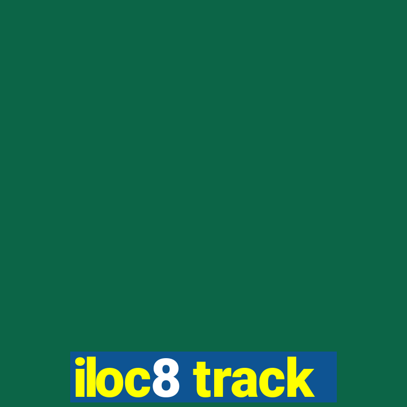 iloc8 track