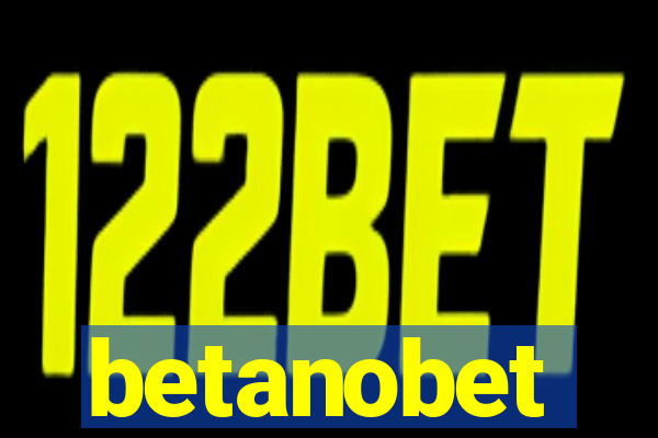 betanobet