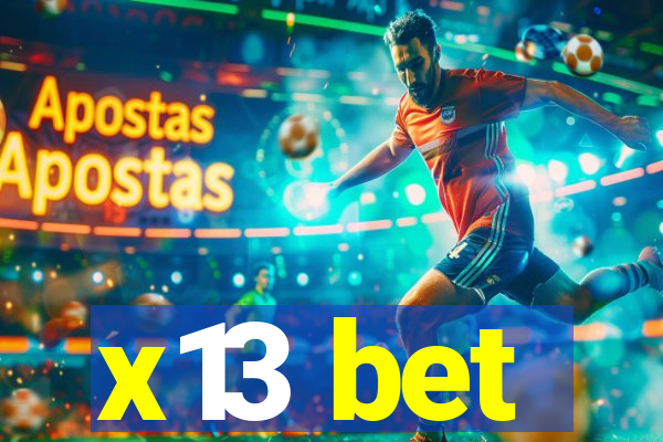 x13 bet