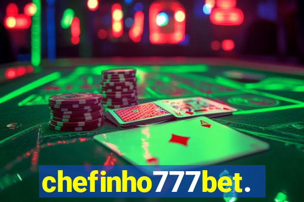 chefinho777bet.com