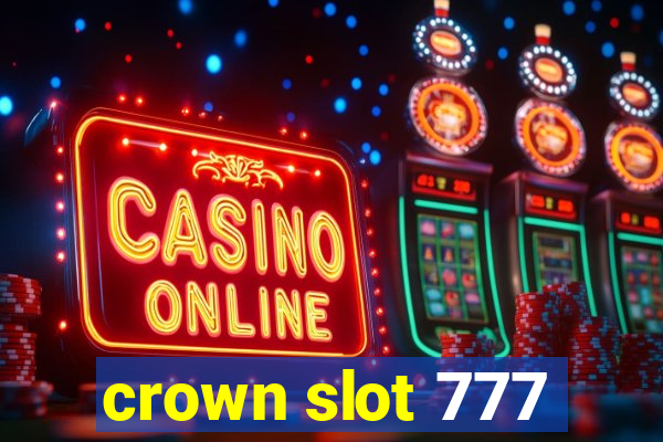 crown slot 777