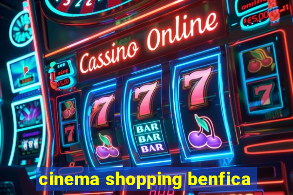 cinema shopping benfica