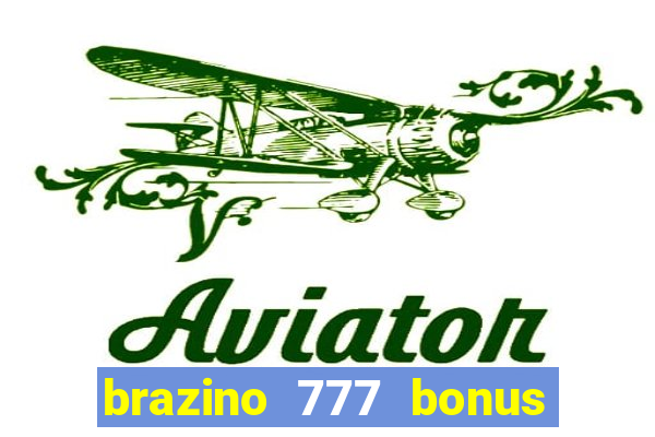 brazino 777 bonus de 4000