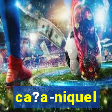 ca?a-niquel