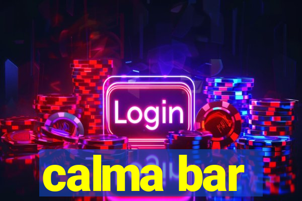 calma bar