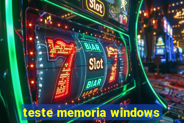 teste memoria windows