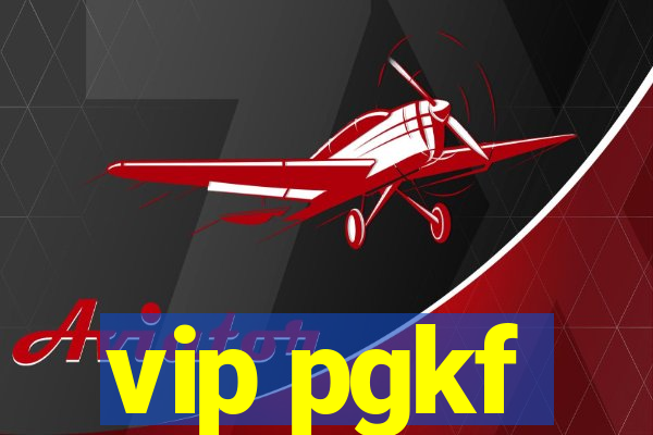 vip pgkf