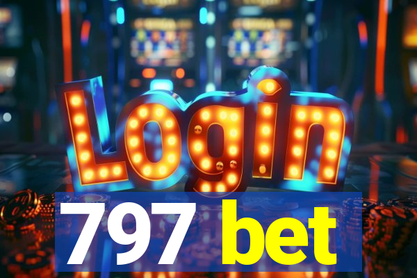 797 bet