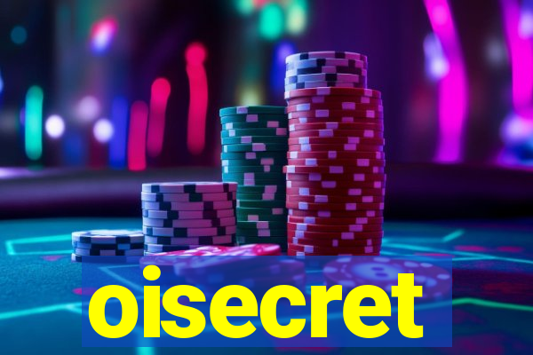 oisecret