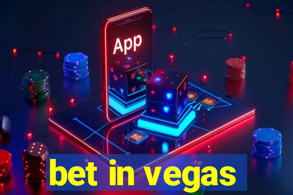 bet in vegas