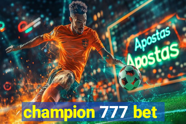 champion 777 bet