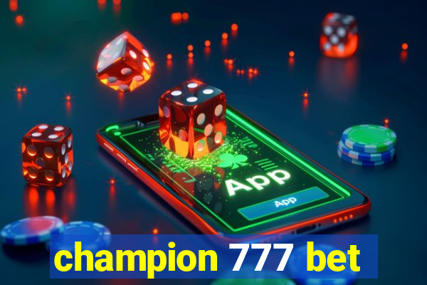 champion 777 bet