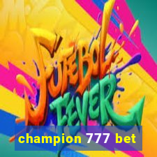 champion 777 bet