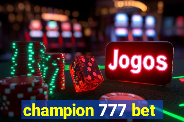 champion 777 bet