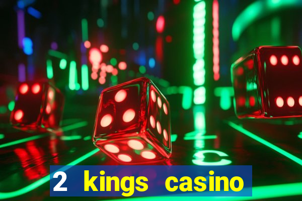 2 kings casino kings mountain