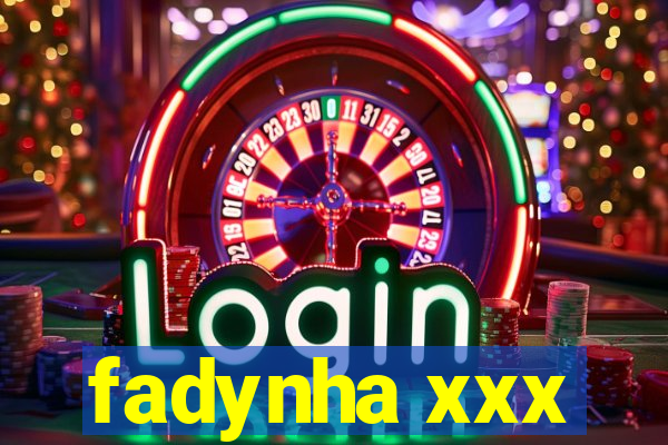 fadynha xxx