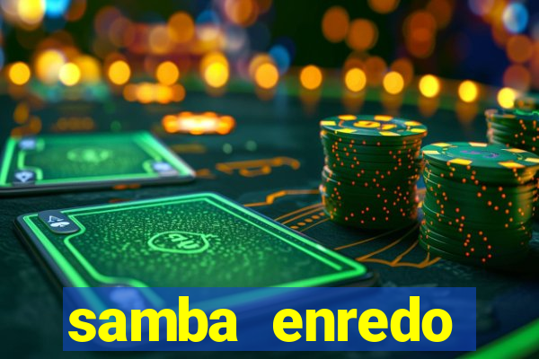 samba enredo mangueira 2024