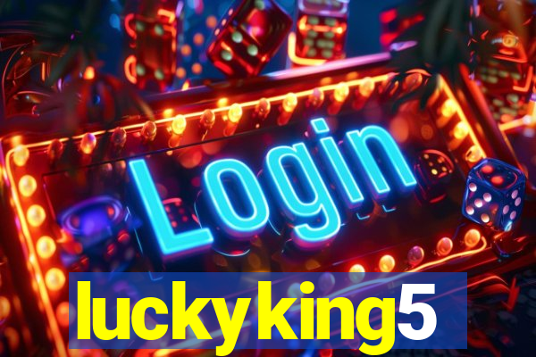 luckyking5