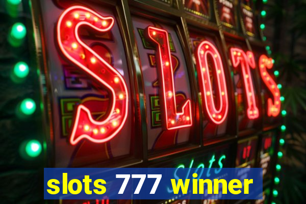 slots 777 winner