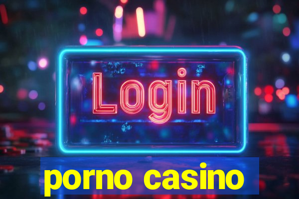 porno casino